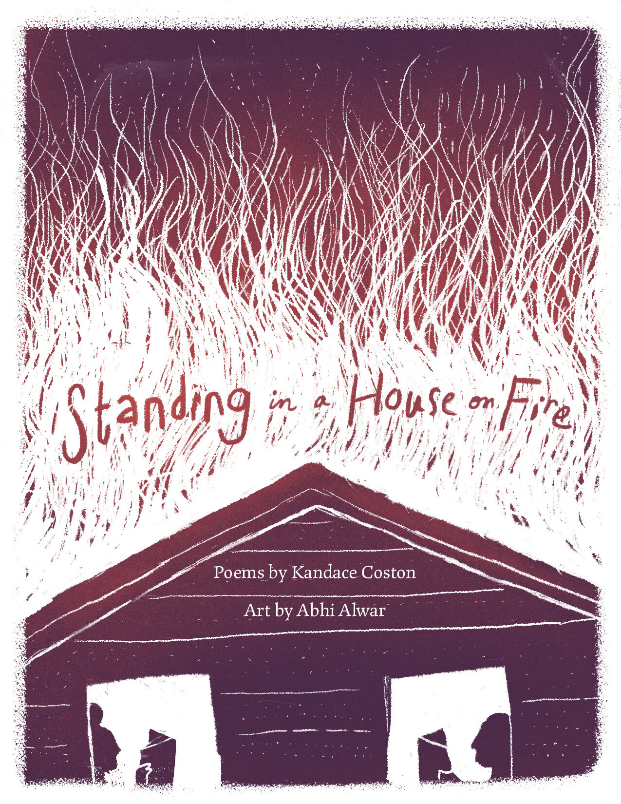 Standing in a House on Fire
