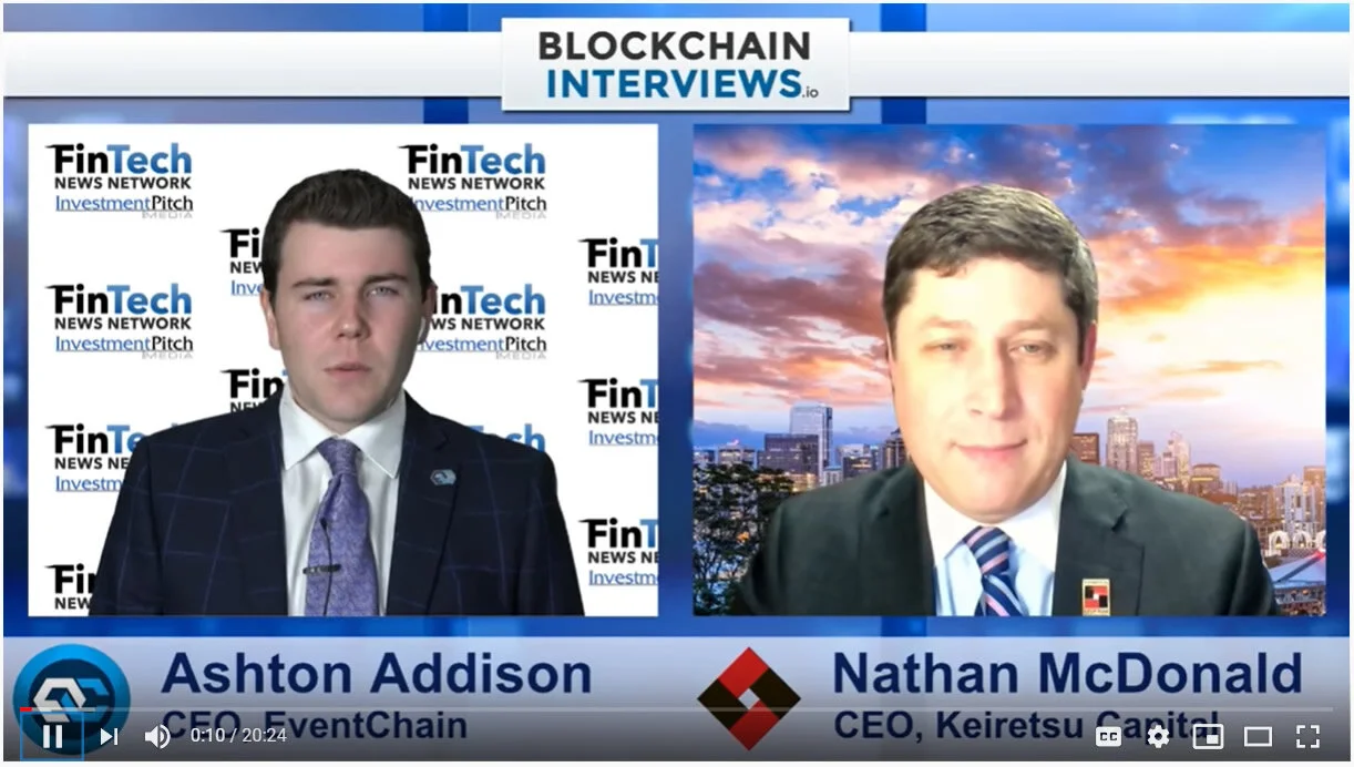 Blockchain Interviews - Nathan McDonald, CEO of Keiretsu Capital