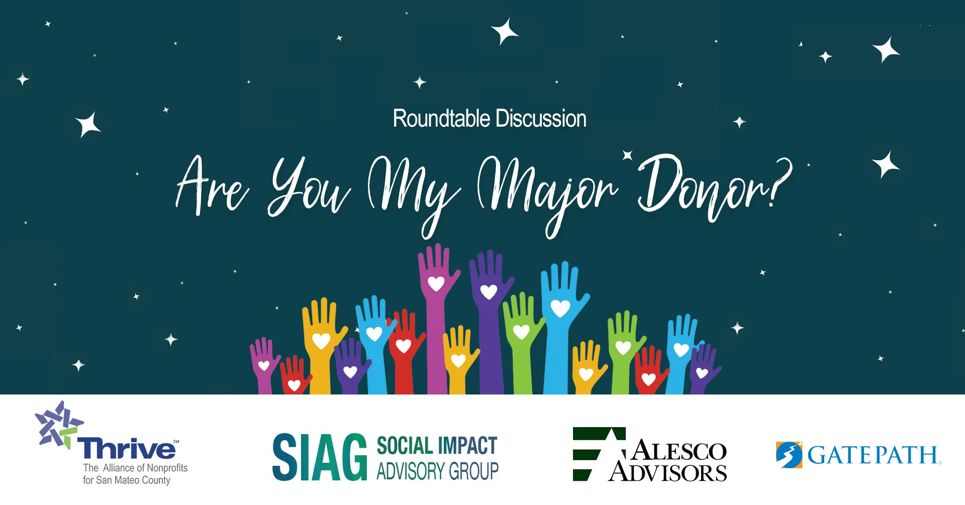 Roundtable Discussion: Are You My Major Donor?