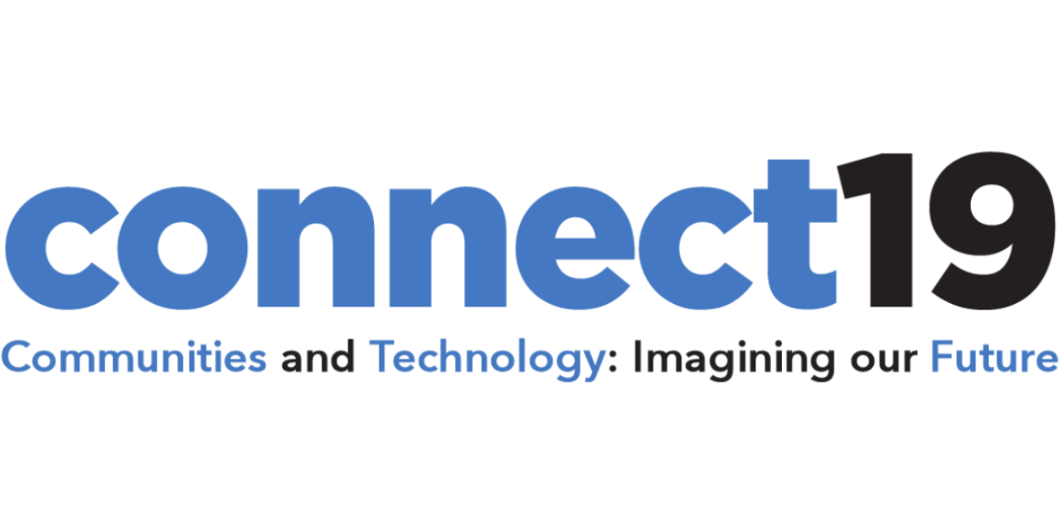 Connect 19 - Communities and Technology: Imagining our Future