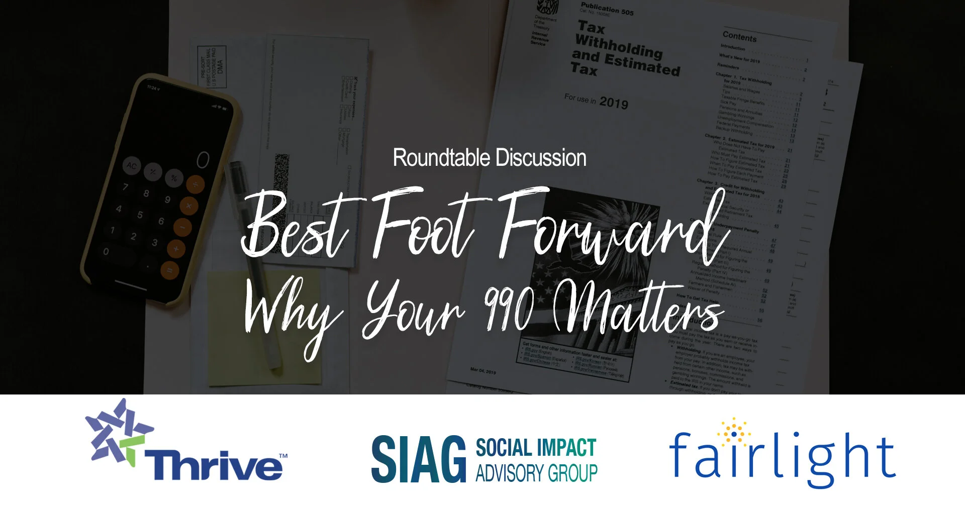 Roundtable Discussion: Best Foot Forward - Why Your 990 Matters