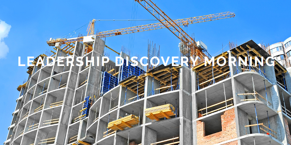 Leadership Discovery Morning: That Was Then, This is Now
