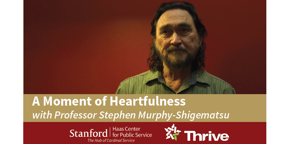 A Moment of Heartfulness with Professor Murphy-Shigematsu