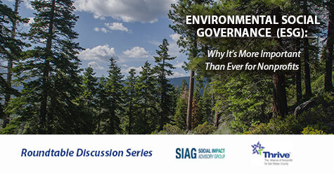 Thrive & SIAG Roundtable Series Presents: Environmental, Social, Governance (ESG) Criteria: Why It Is More Important than Ever for Nonprofits