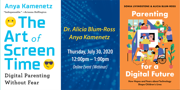 Better Digital Parenting: Research-Based Strategies For Unprecedented Times