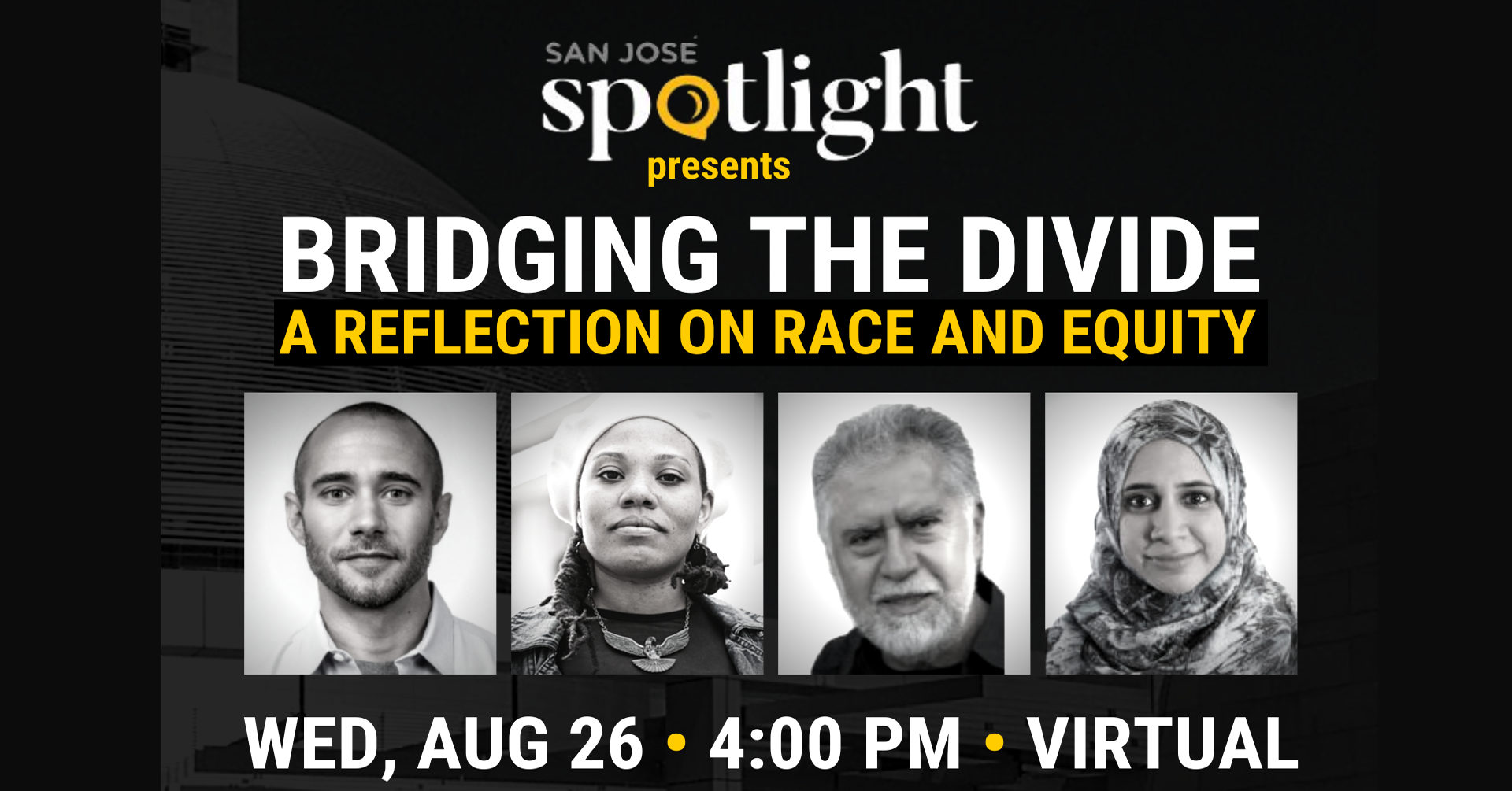 San Jose Spotlight Forum: Bridging the Divide: A Reflection on Race and Equity
