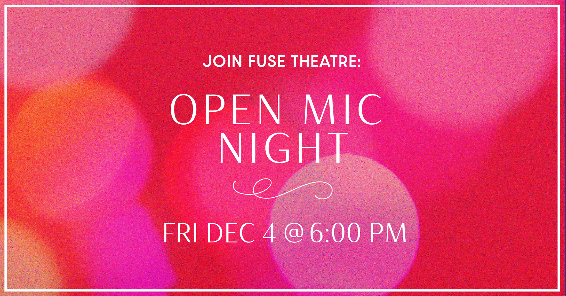 Fuse Theatre: Holiday Open Mic Night 
