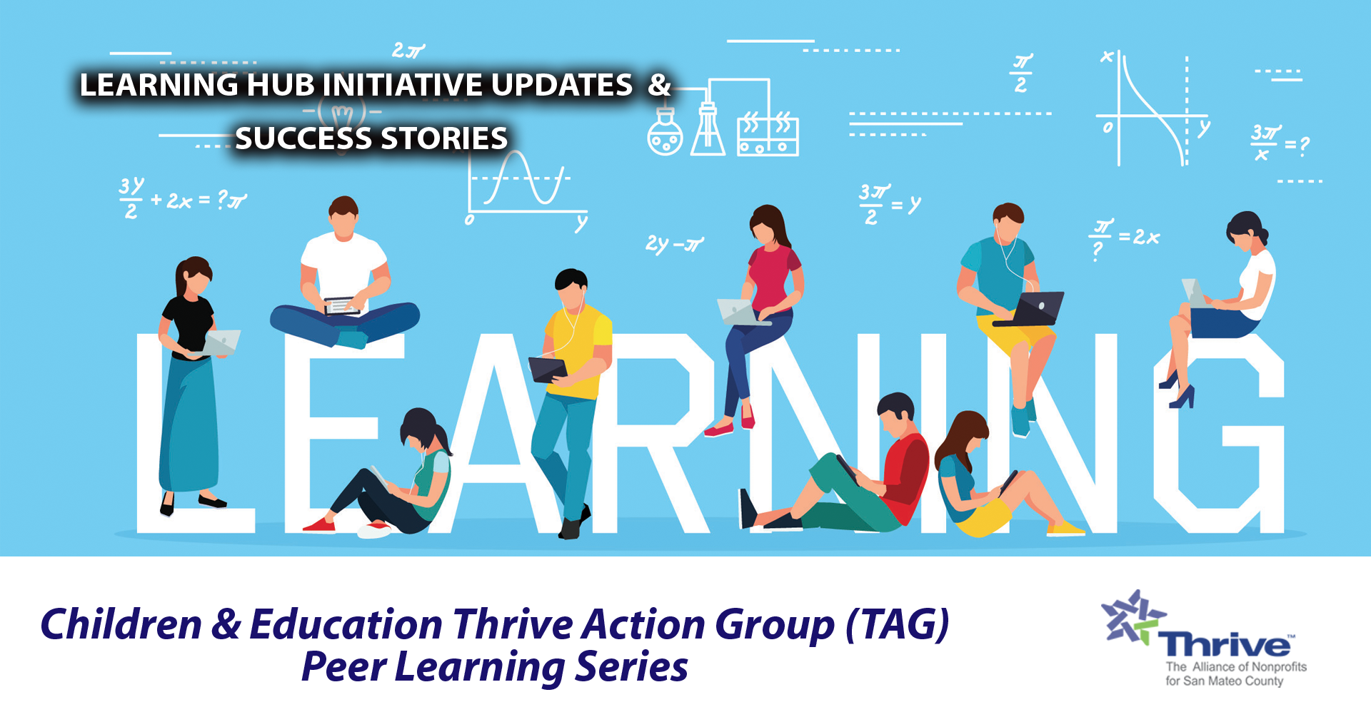 Children and Education Thrive Action Group (TAG) Peer Learning Series: Learning Hubs Initiative Updates and Success Stories