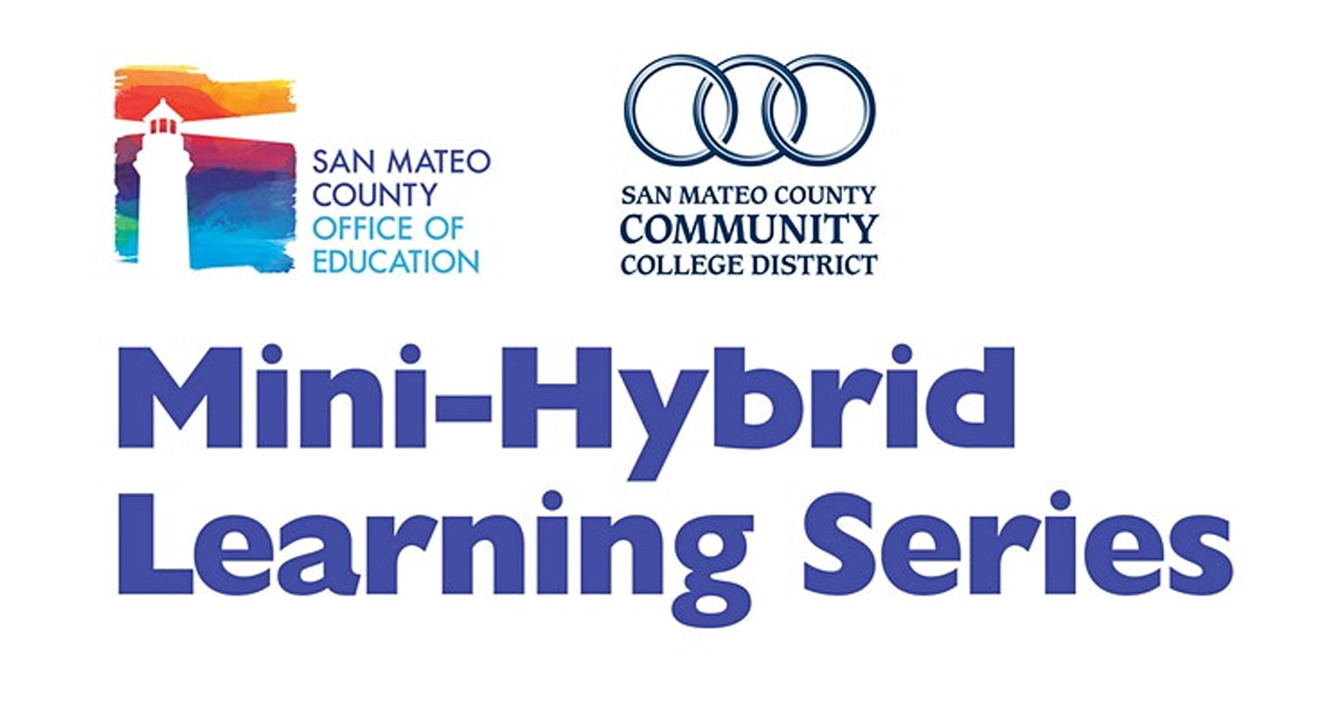 SMCOE & SMCCCD: Mini-Hybrid Learning Series