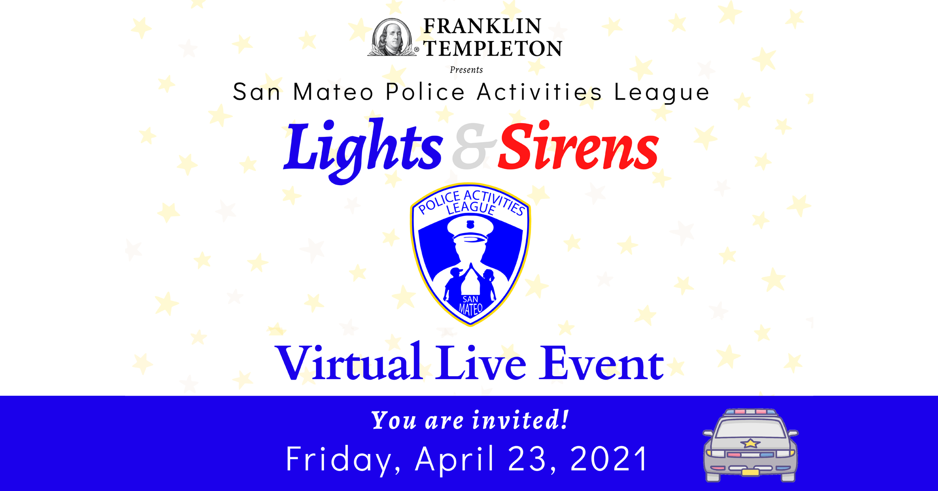 San Mateo Police Activities League: 23rd Annual Lights &amp; Sirens Awards and Recognition Virtual Event