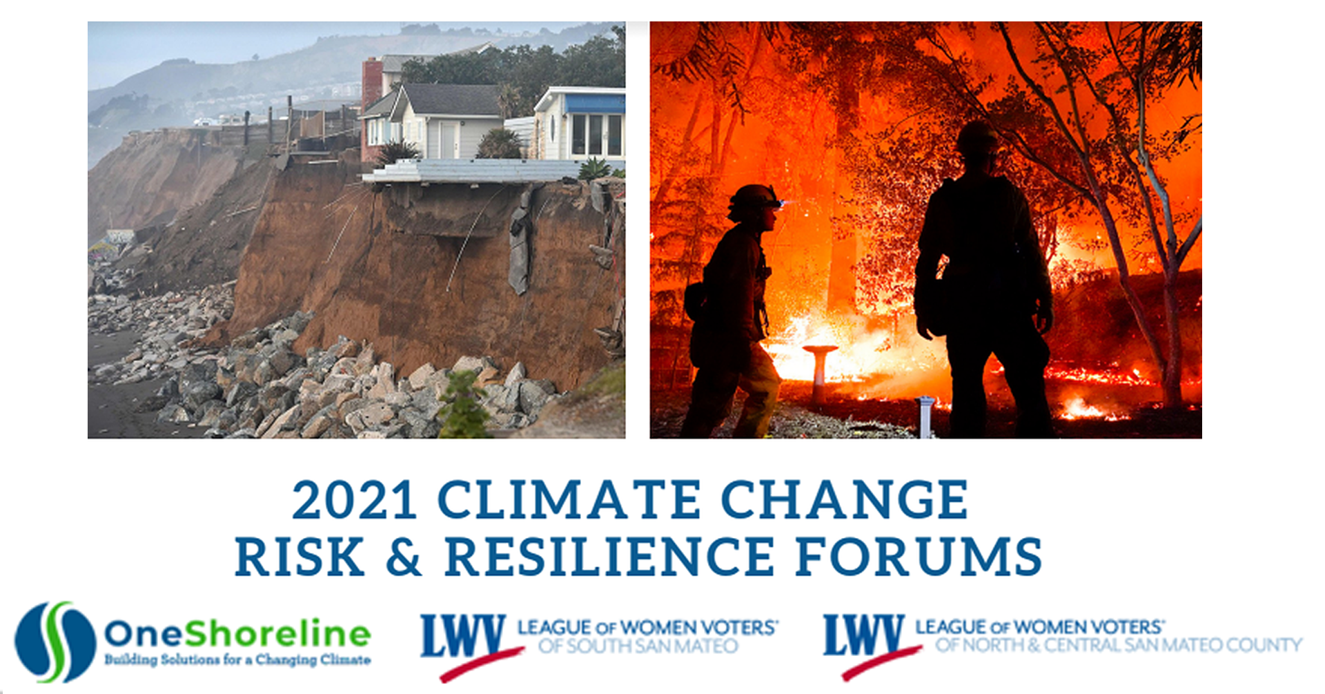 OneShoreline, League of Women Voters of North &amp; Central San Mateo and South San Mateo: Climate Risk and Resilience in San Mateo County Forums