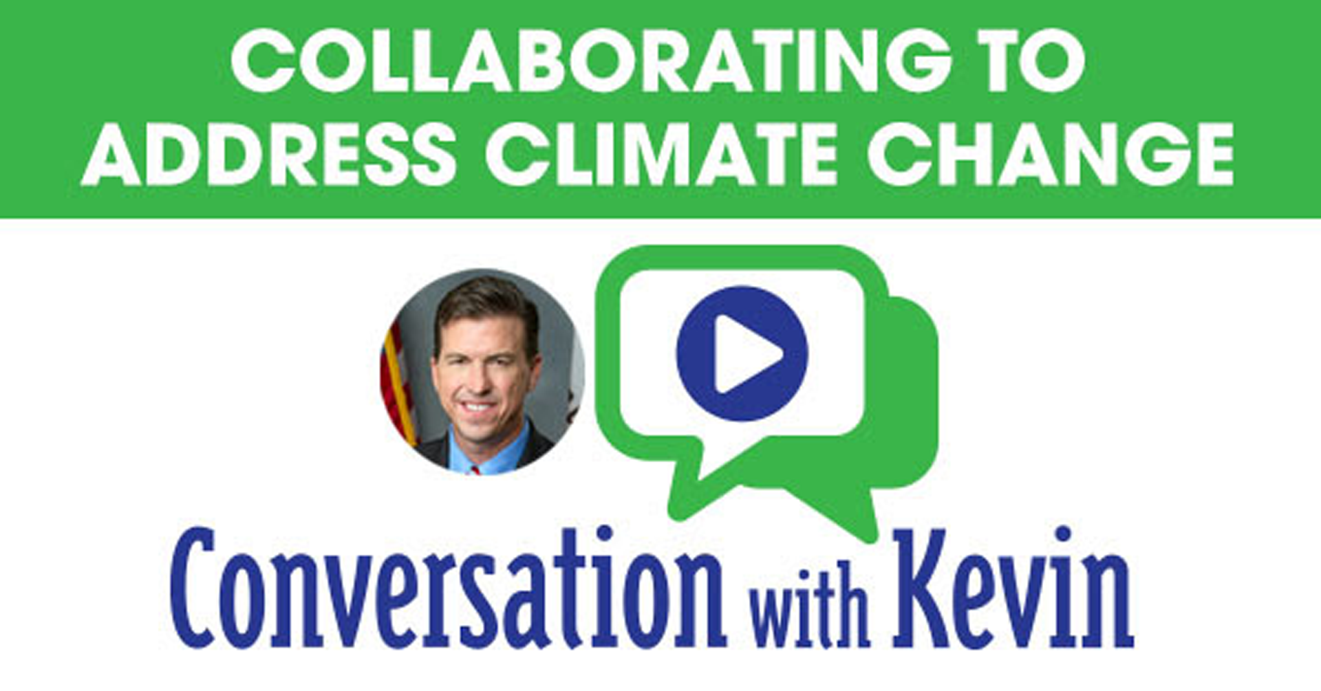 A Conversation with Kevin: Collaborating to Address Climate Change