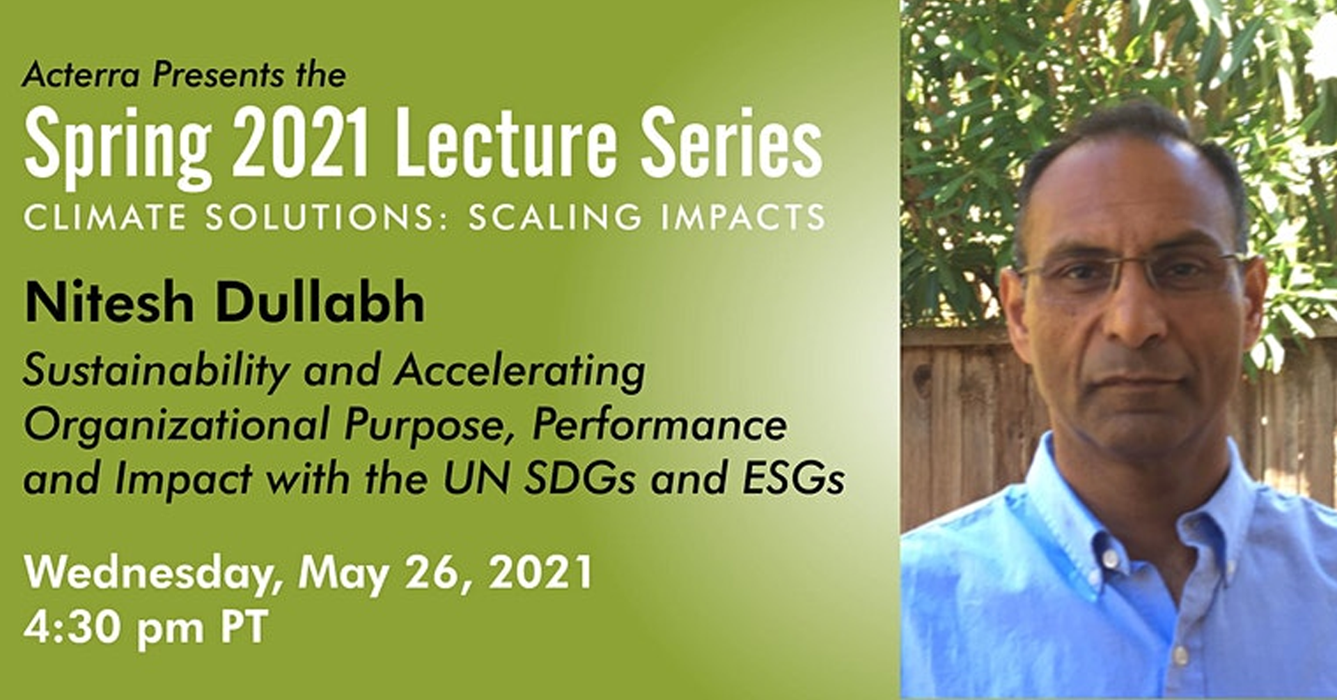 Acterra: Lecture - Sustainability and Accelerating Organizational Purpose, Performance and Impact with the UN SDGs and ESGs