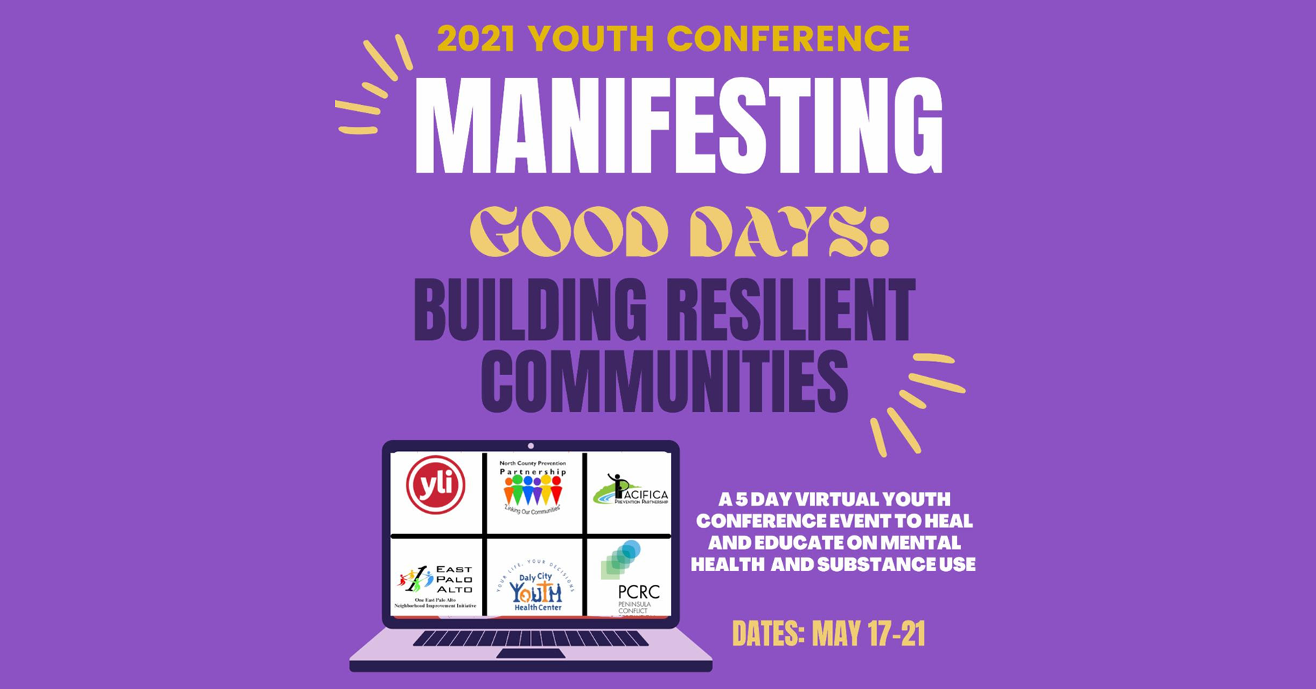 San Mateo County Behavioral Health and Recovery Services: Manifesting Good Days Youth Conference