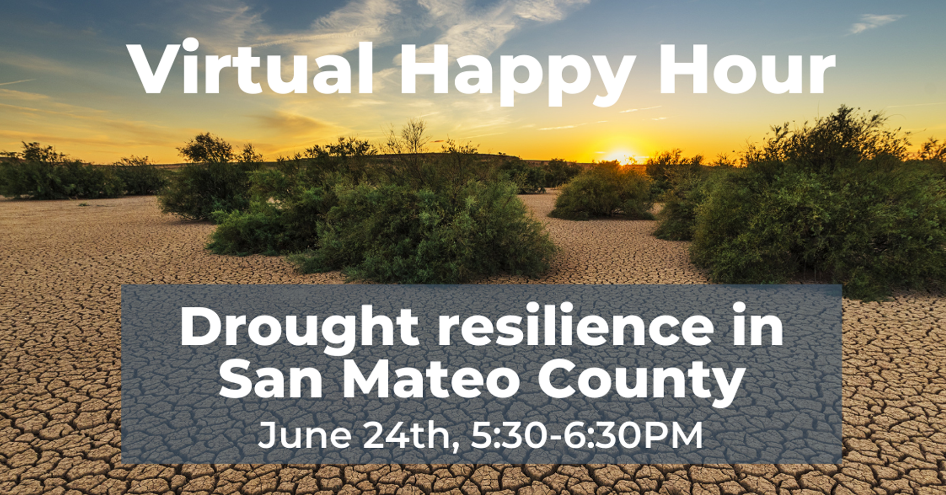 Sustainable San Mateo County (SSMC): Drought Resilience in San Mateo County