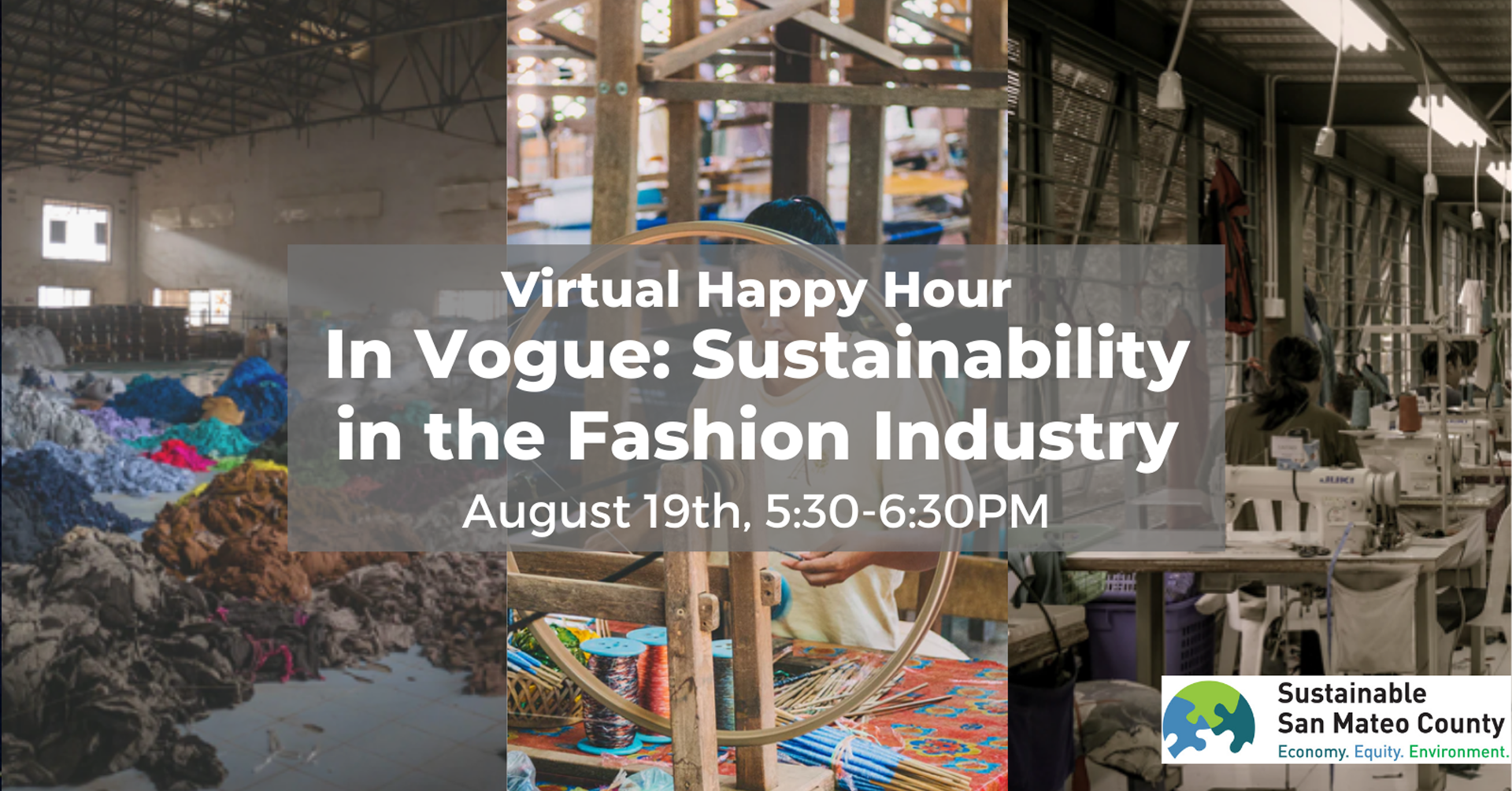 Sustainable San Mateo County (SSMC): In Vogue: Sustainability in the Fashion Industry - August Happy Hour