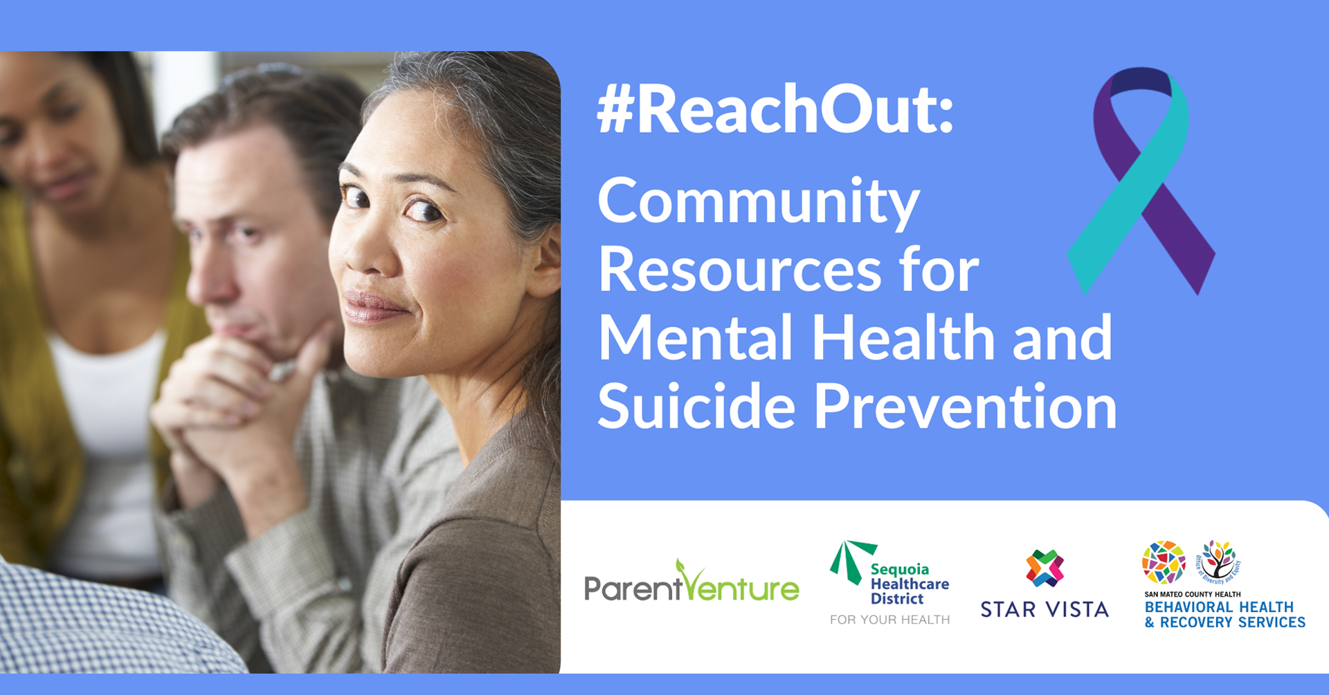 The Parent Venture: #ReachOut: Community Resources for Mental Health and Suicide Prevention
