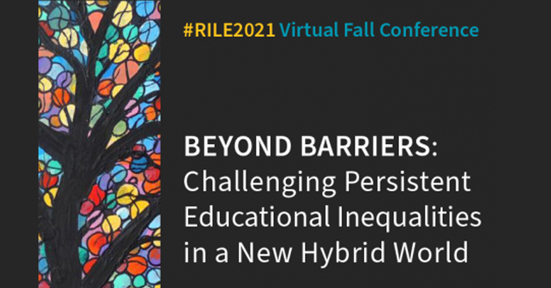 Stanford Graduate School of Education: 2021 RILE Fall Conference (Virtual)
