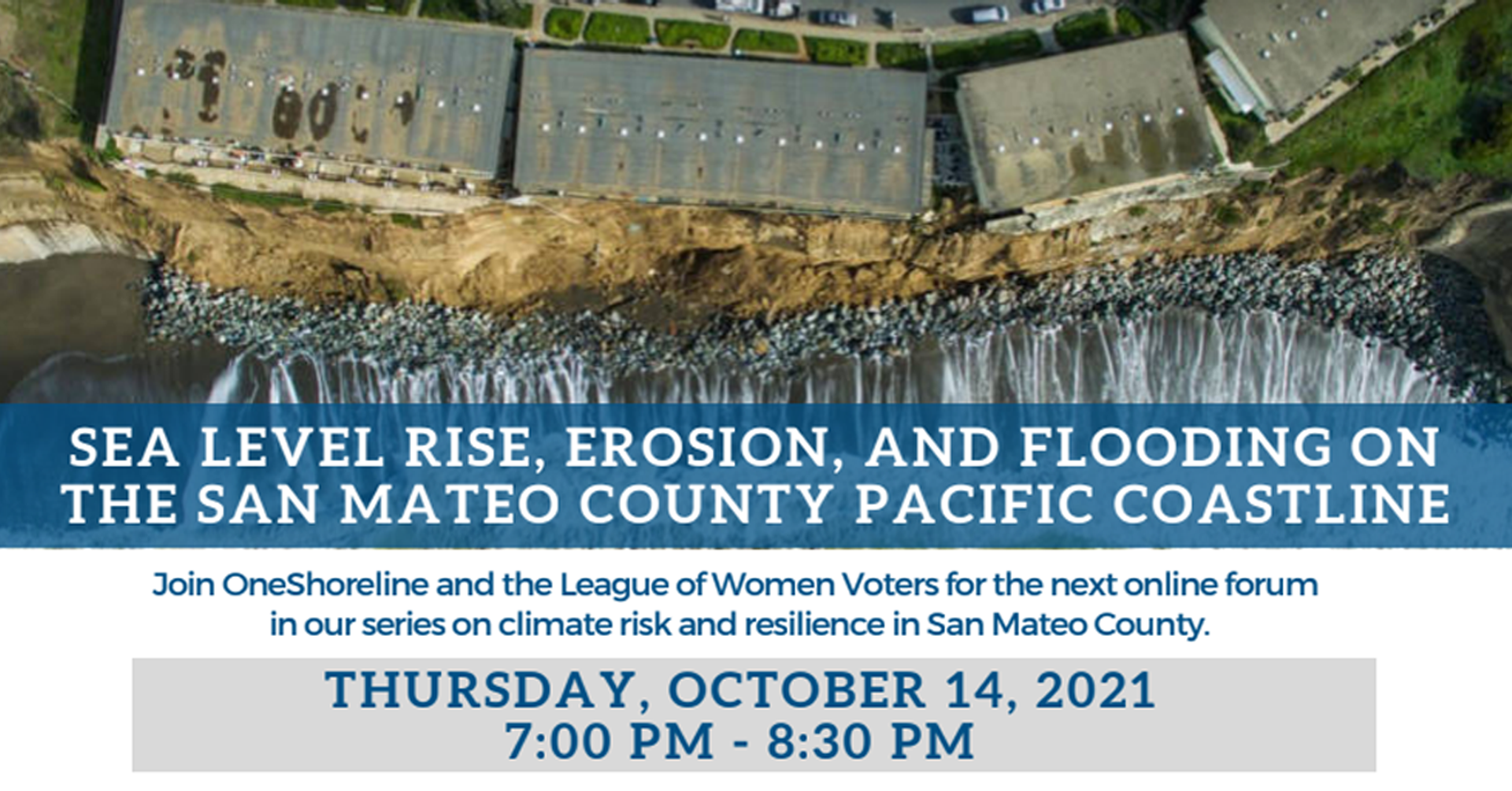League of Women Voters: Sea Level Rise, Erosion, and Flooding on the San Mateo County Pacific Coastline