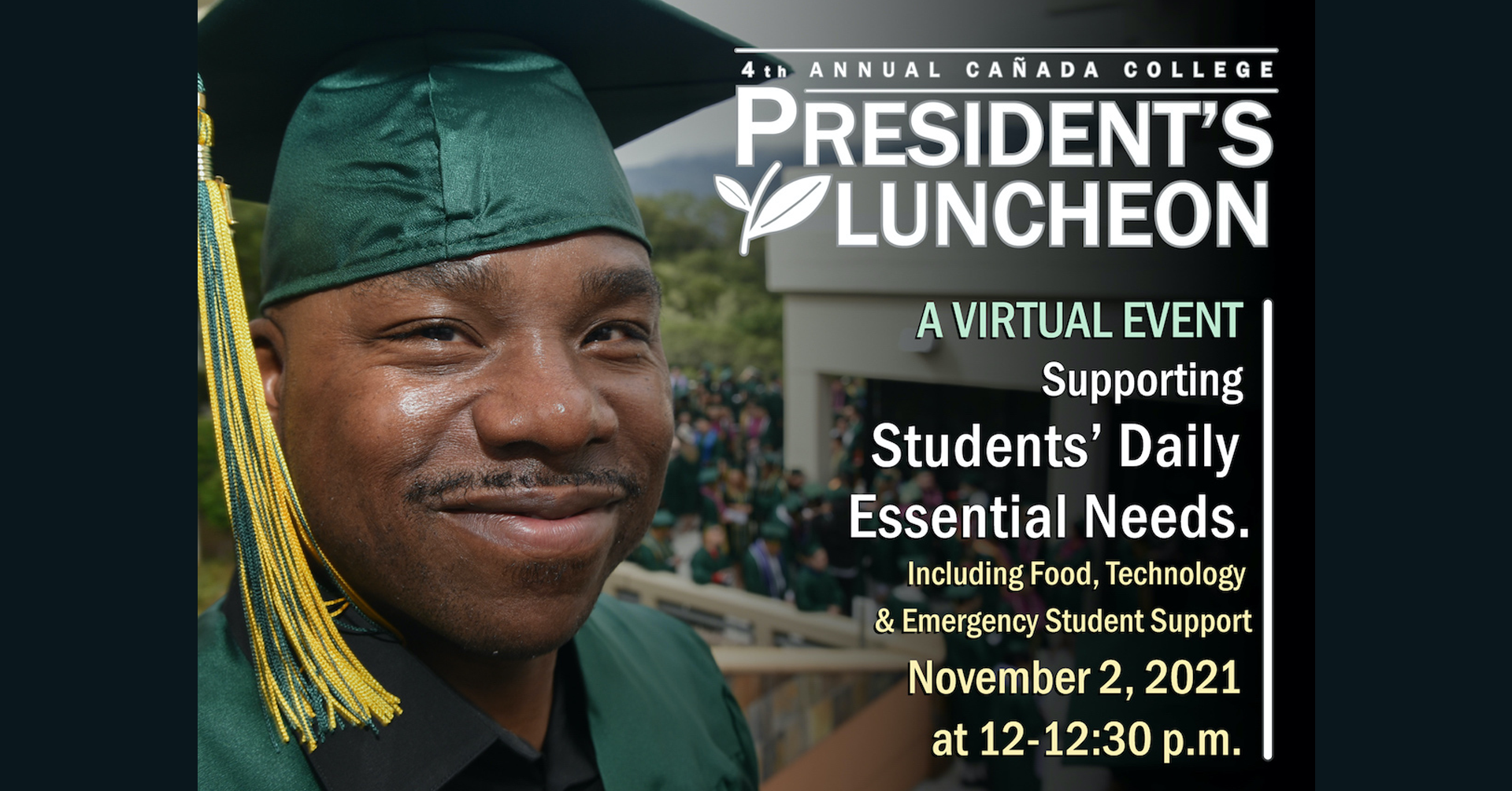 Fourth Annual Cañada College President’s Luncheon: A Virtual Event Supporting Students’ Daily Essential Needs