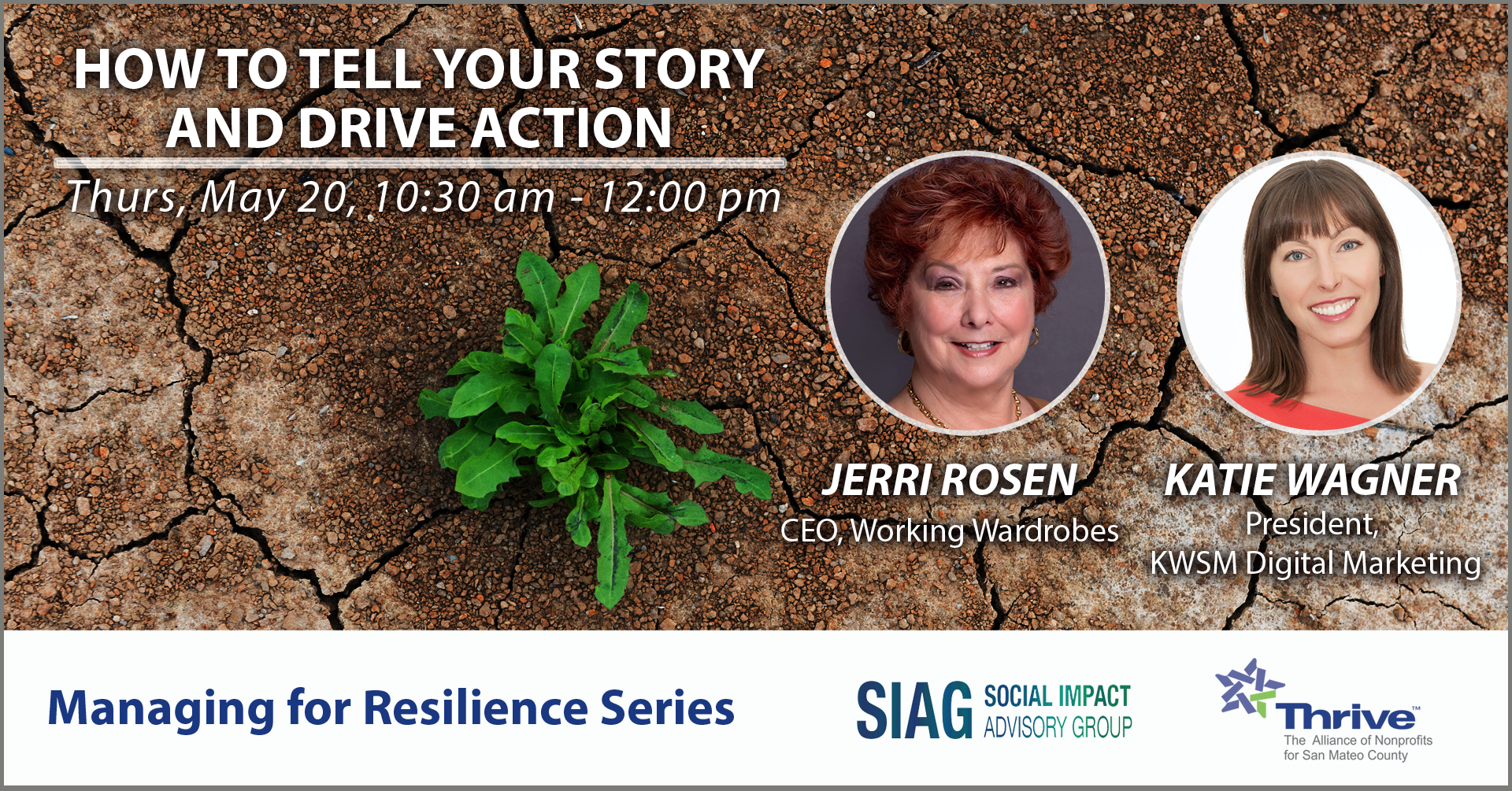 May 20, 2021: Thrive &amp; SIAG: Managing for Resilience How to Tell Your Story &amp; Drive Action