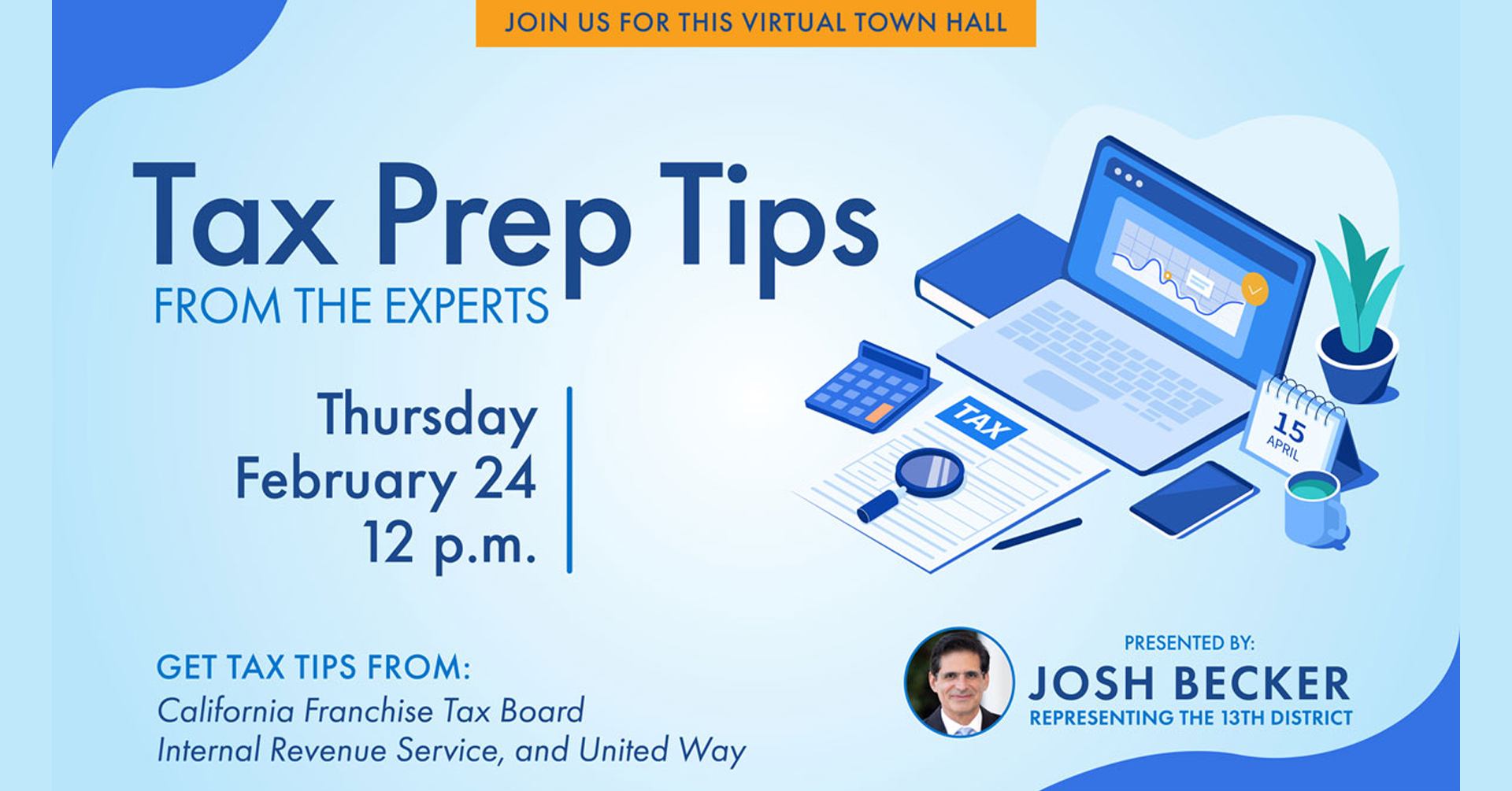 Senator Josh Becker: Virtual Town Hall - Tax Tips From the Experts