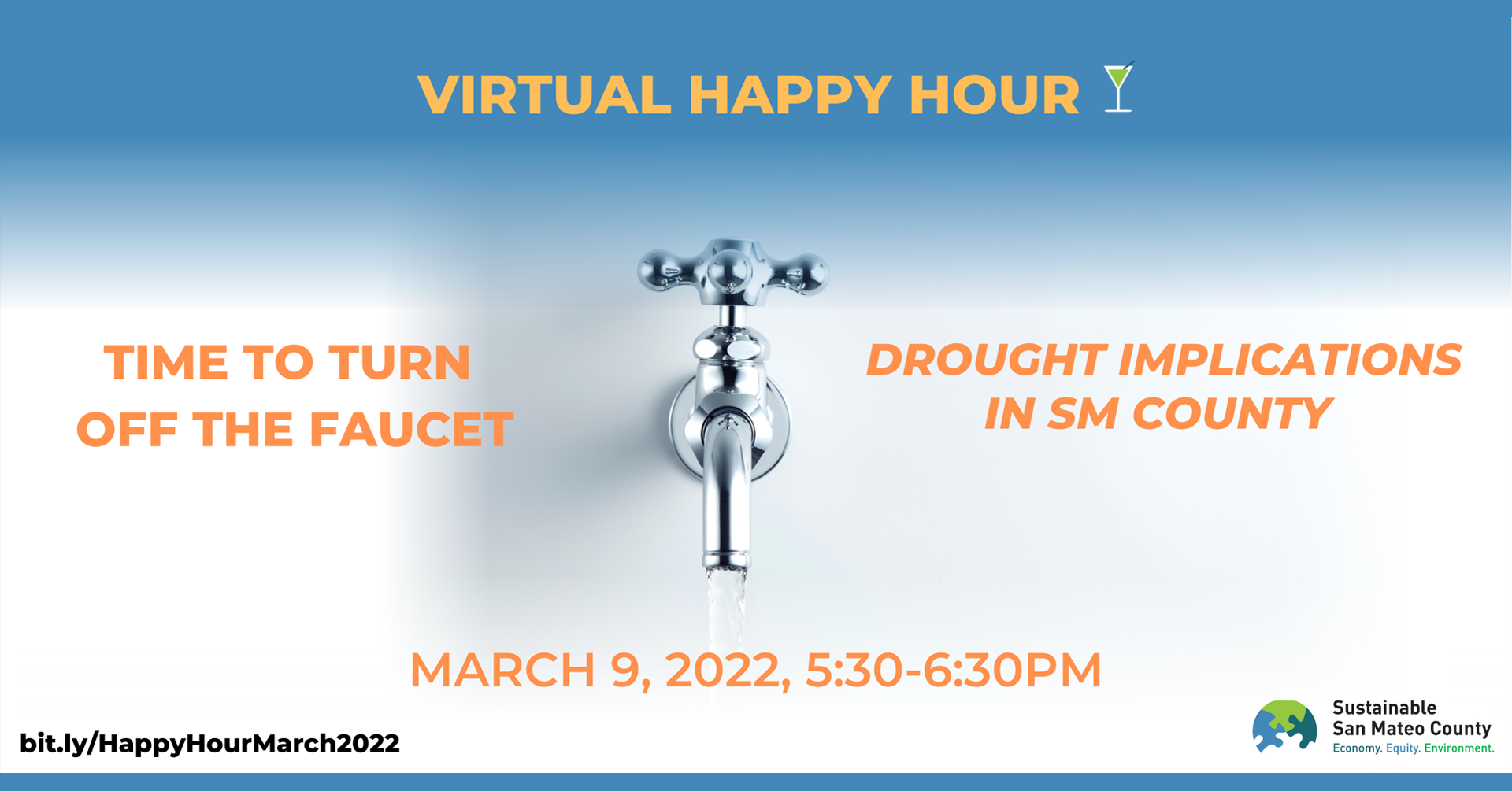 Sustainable San Mateo County (SSMC): Time To Turn Off the Faucet – Drought Implications in San Mateo County