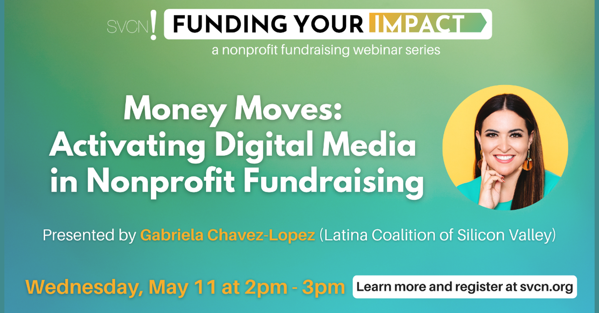 Silicon Valley Council of Nonprofits: Money Moves - Activating Digital Media in Your Nonprofit Fundraising
