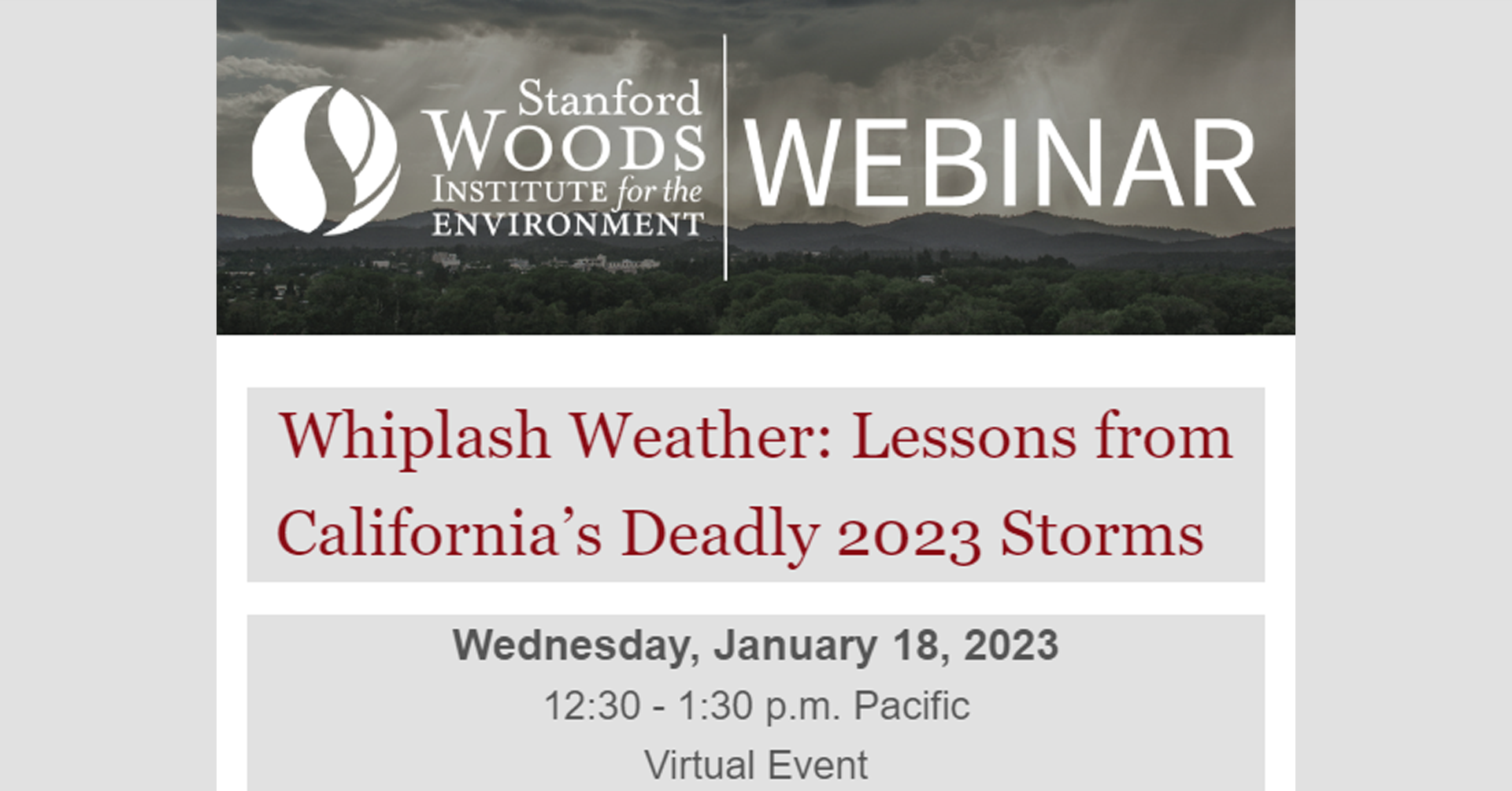 The Stanford Woods Institute for the Environment: Whiplash Weather - Lessons from California’s Deadly 2023 Storms