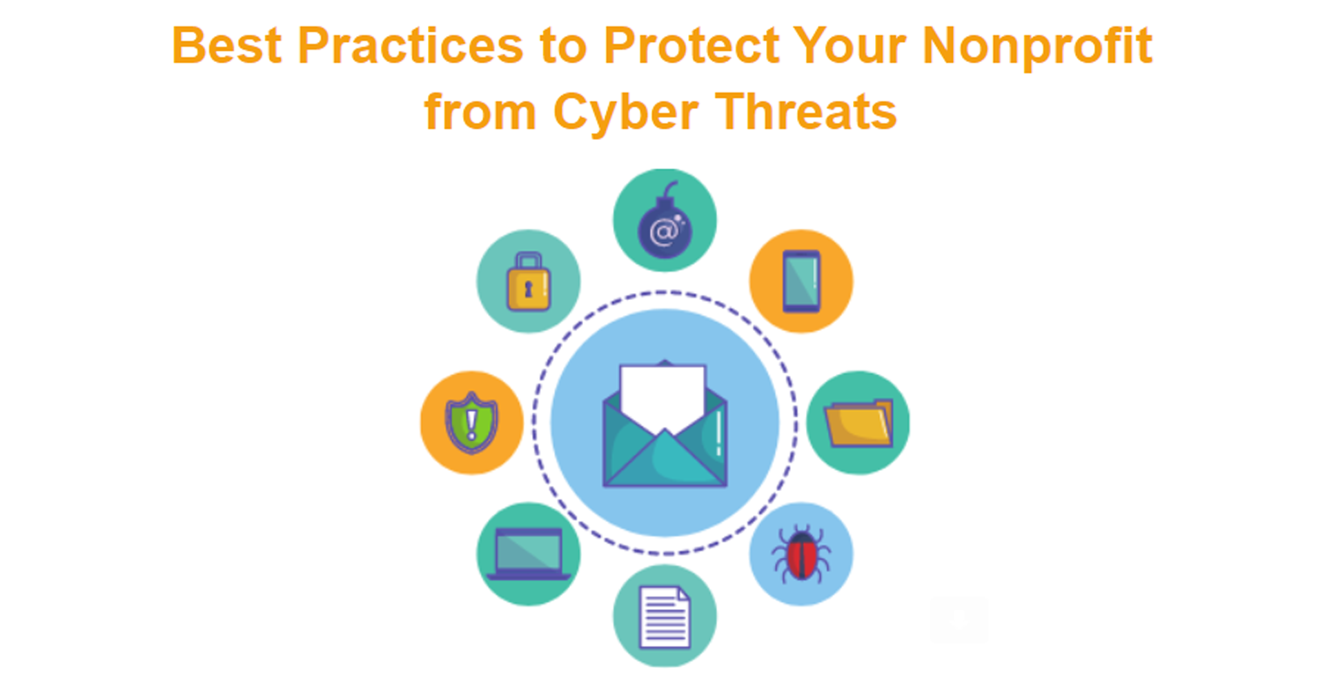 CalNonprofits: Best Practices To Protect Your Nonprofit From Cyber Threats