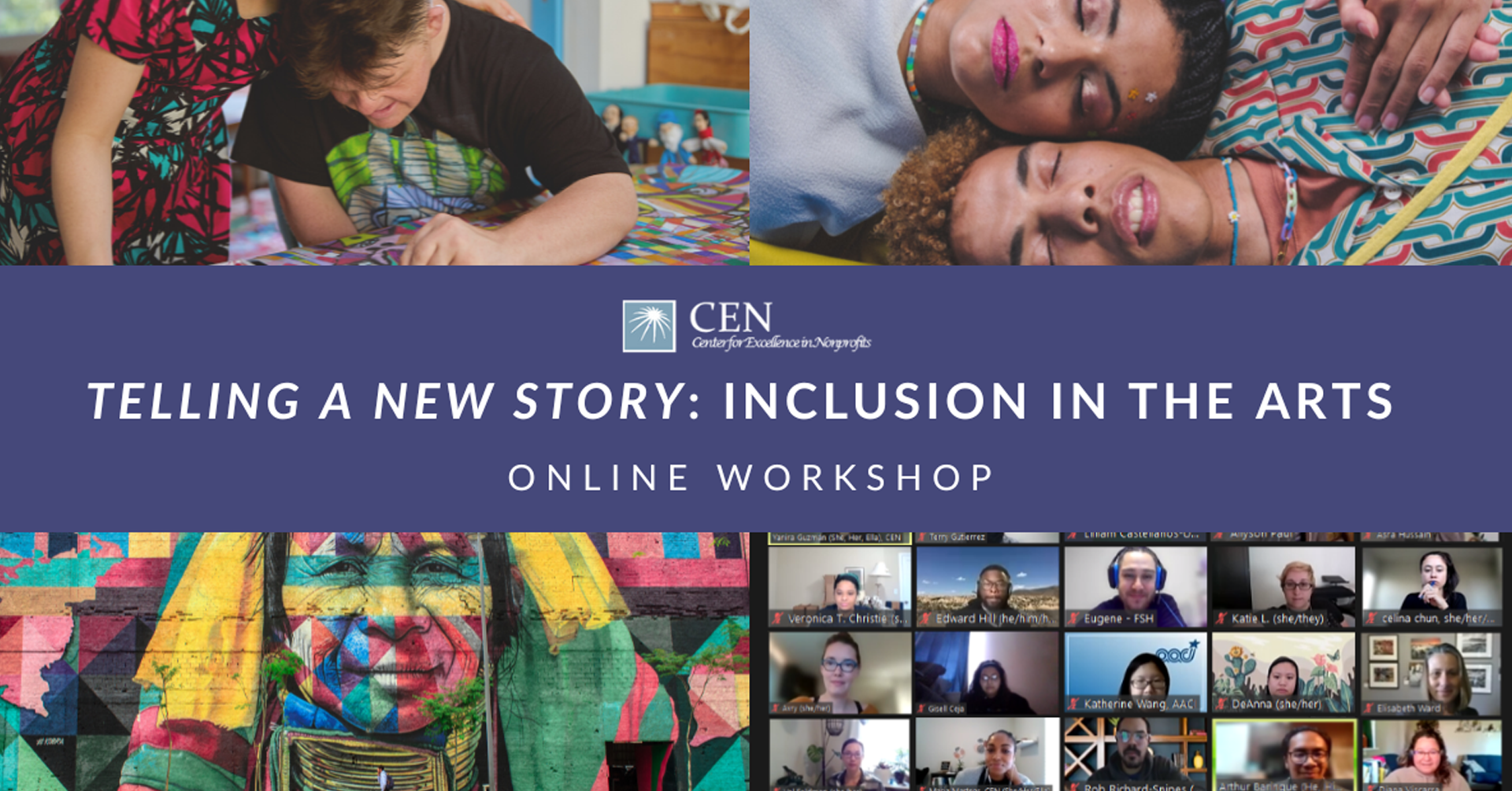 Center for Excellence in Nonprofits (CEN): Telling a New Story - Inclusion in the Arts