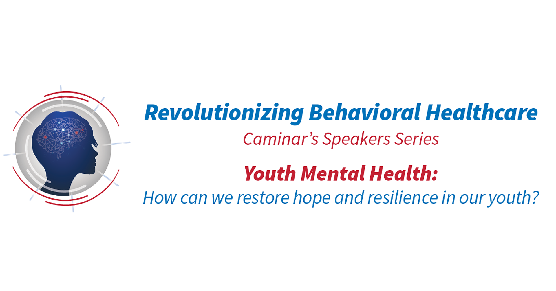 Caminar’s Speaker Series: Youth Mental Health – How Can We Restore Hope and Resilience in Our Youth?