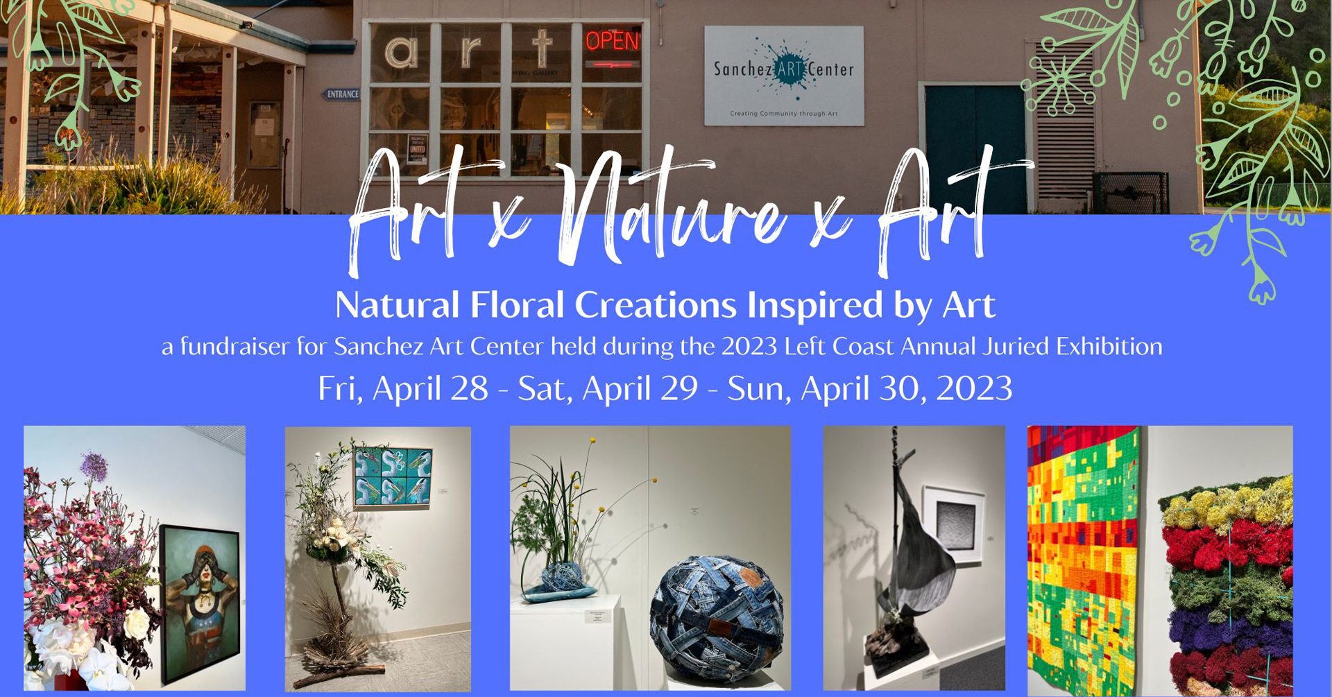 Sanchez Art Center: Art x Nature x Art- Natural Floral Creations Inspired by Art