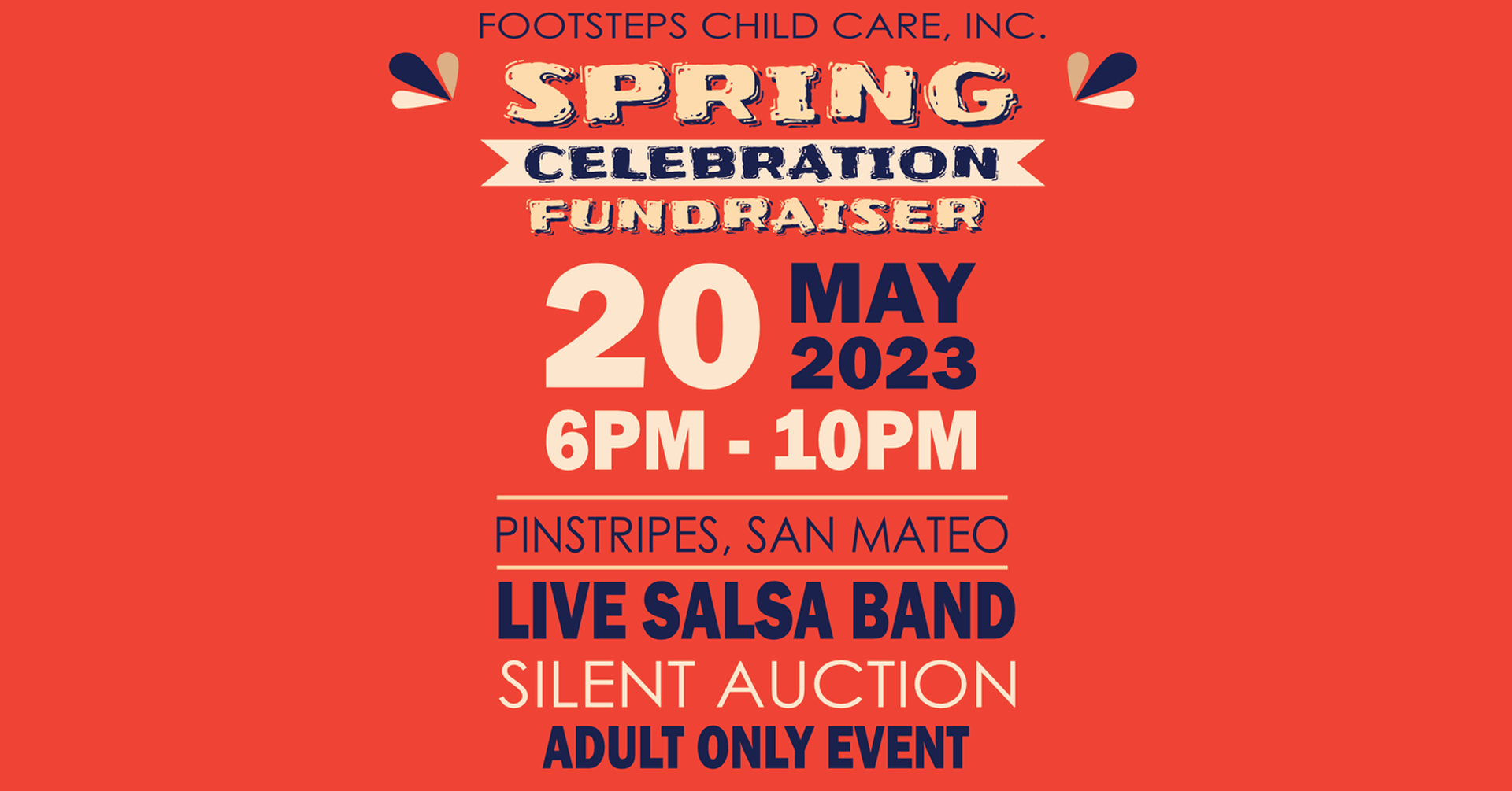 Footsteps Child Care: Spring Celebration Fundraiser