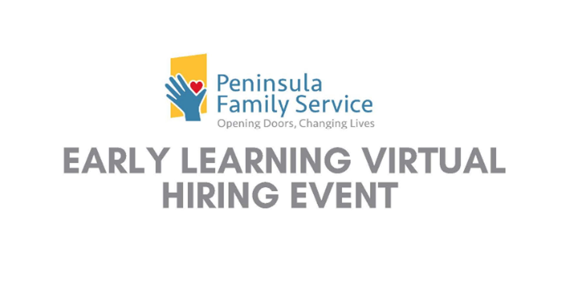 Peninsula Family Service: Early Learning Virtual Hiring Event