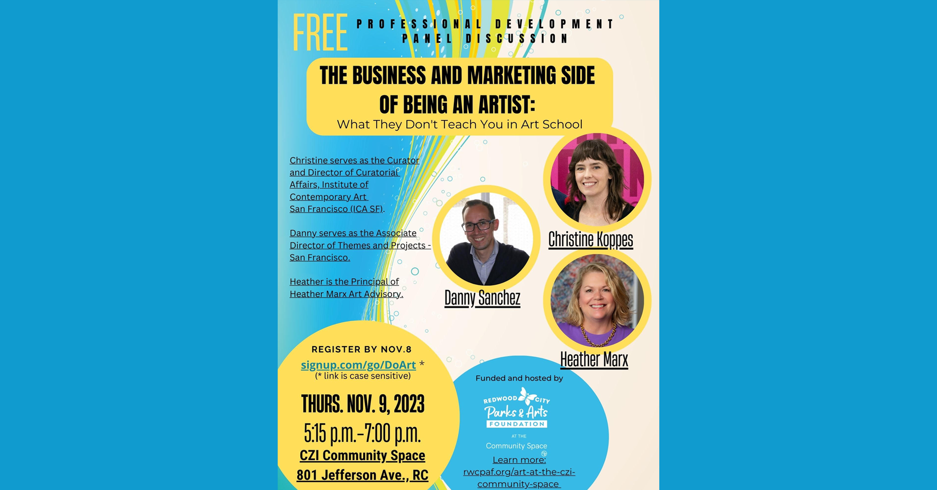 Redwood City Parks and Arts Foundation: The Business and Marketing Side of Being an Artist - What They Don’t Teach You in Art School