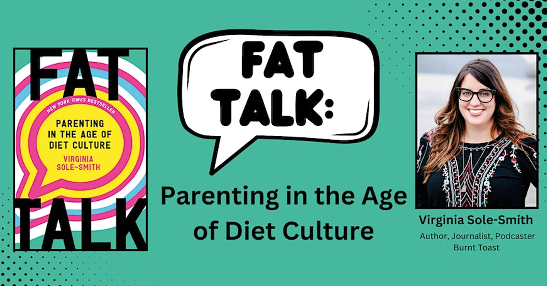 The Parent Venture: Fat Talk: Parenting in the Age of Diet Culture