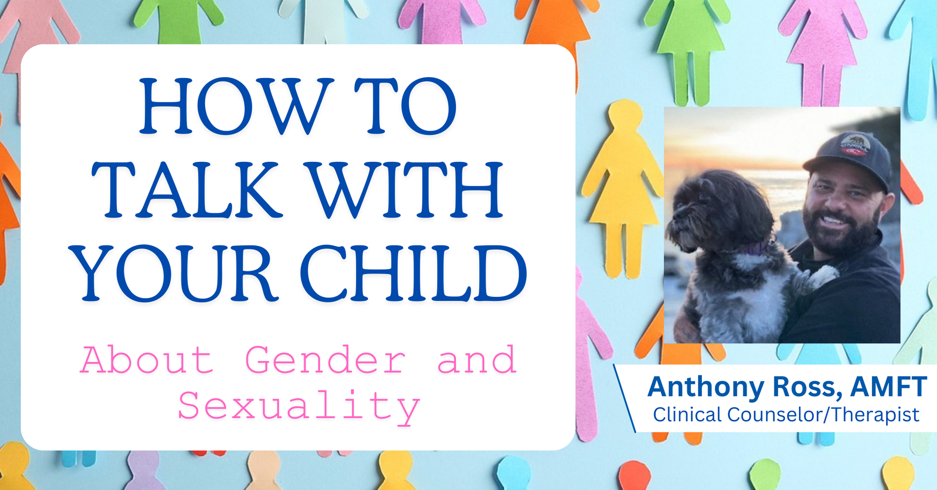 The Parent Venture: How to Talk with Your Child About Gender and Sexuality