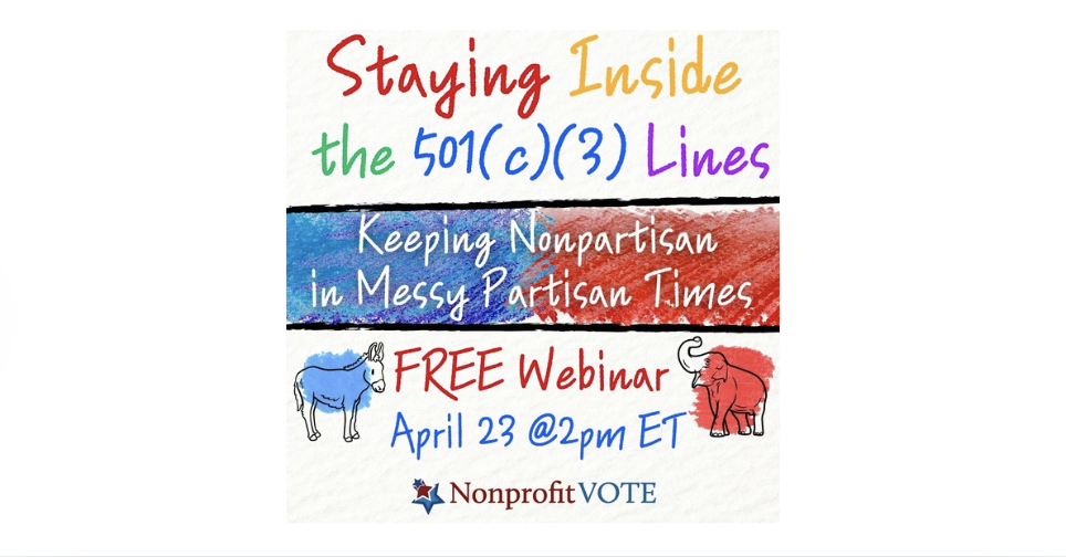 Nonprofit VOTE: Staying Inside the 501(c)(3) Lines