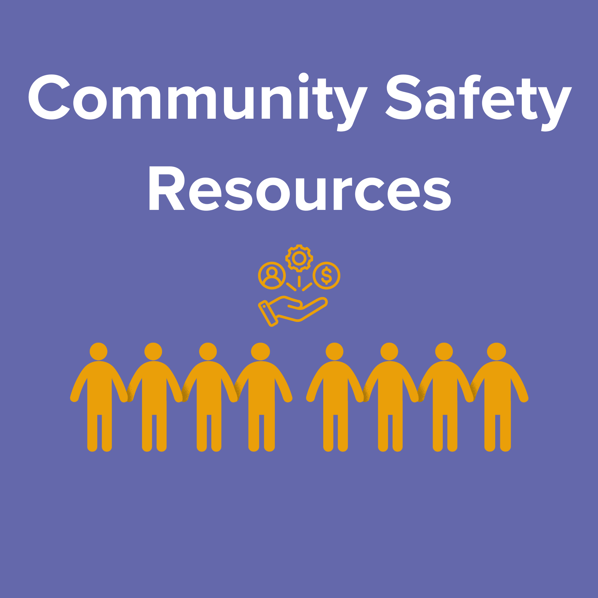 Community Safety Resources