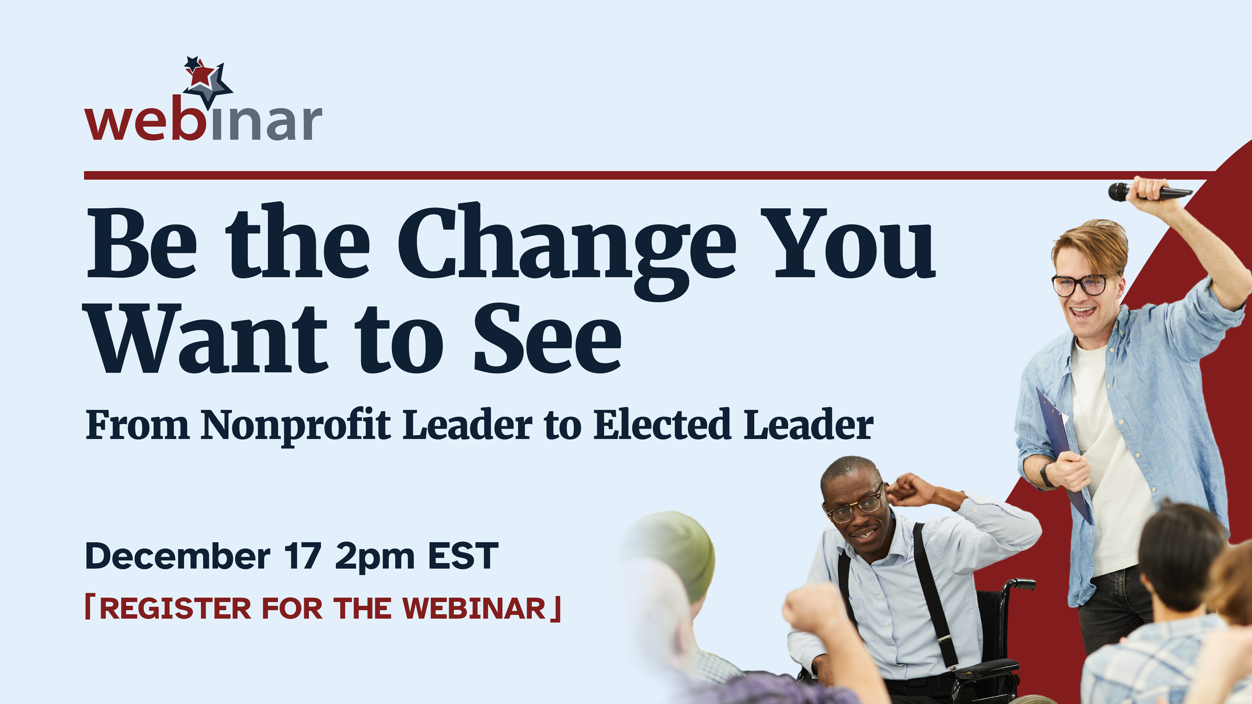 Nonprofit VOTE: Be the Change You Want to See! - From Nonprofit Leader to Elected Leader