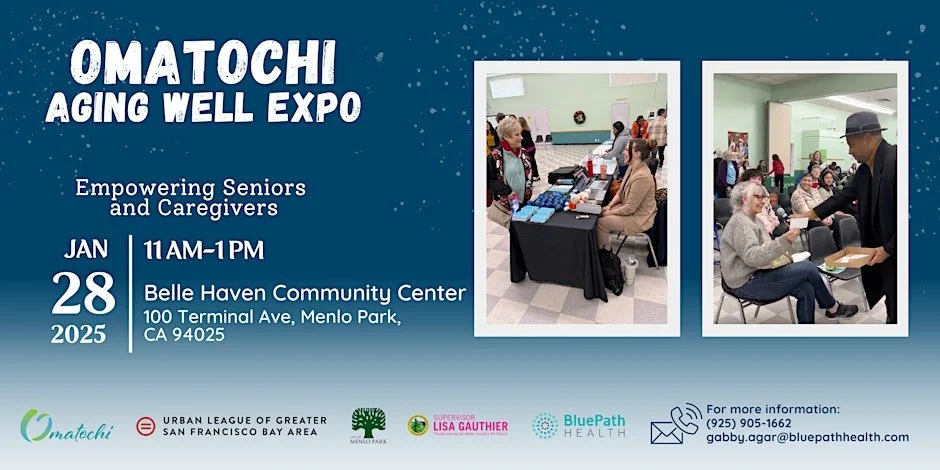Omatochi's Aging Well Expo: Empowering Seniors &amp; Caregivers (San Mateo)