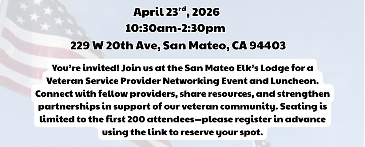 County of San Mateo Veteran Service Providers 3rd Annual Networking Event and Luncheon