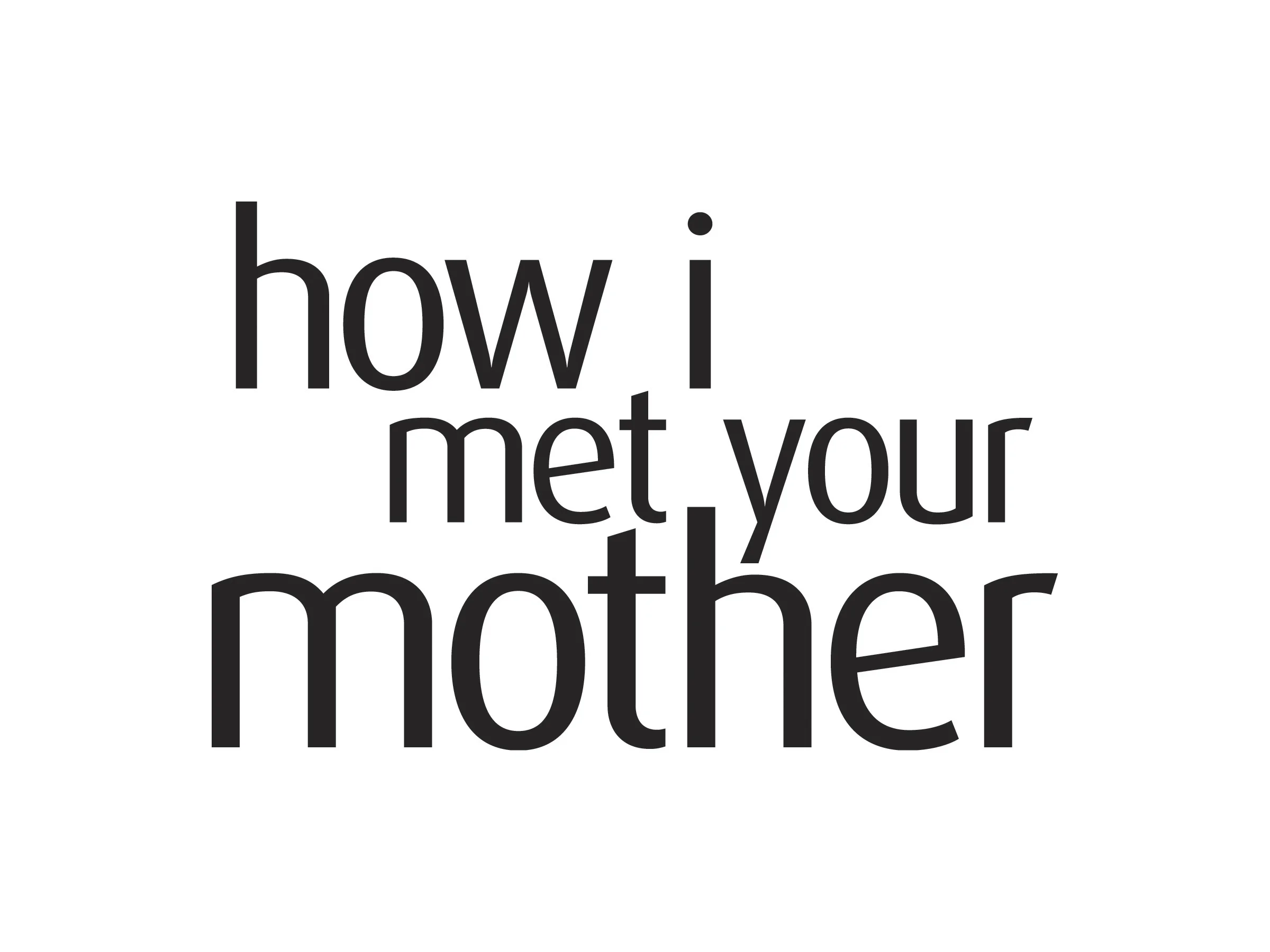 How “How I Met Your Mother” Changed My Life