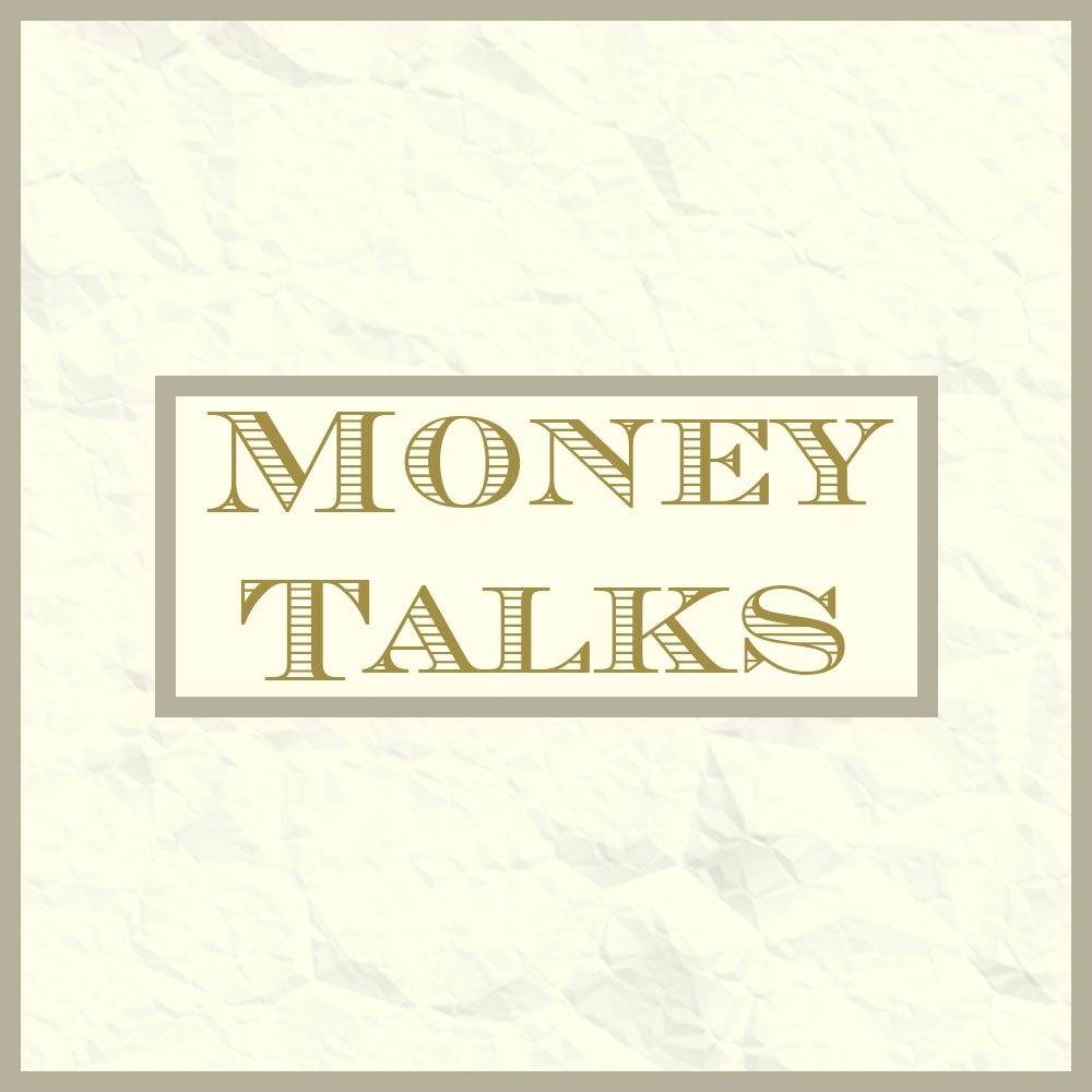 Money Talks: Why It’s About More than Just Money 