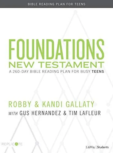 Foundations New TestaMent for Teens Buy at Replicate