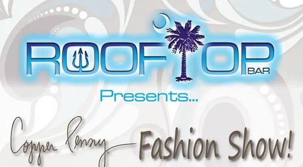 Copper Penny Fashion Show at the Rooftop Bar