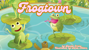 Stories for Kids: FrogTown