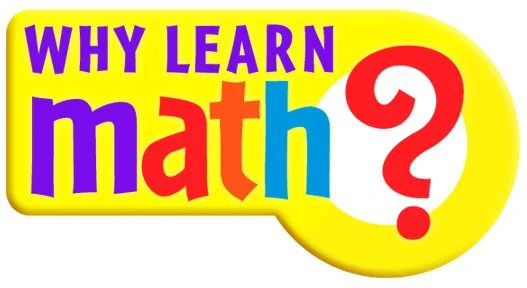 Why Learn Math.jpg