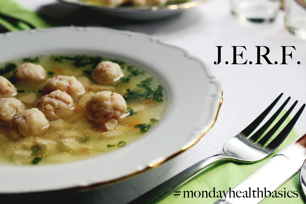 THURSDAY BASICS: J.E.R.F.